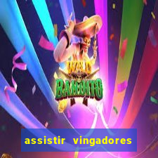 assistir vingadores guerra infinita dublado