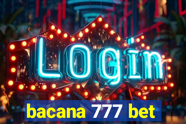 bacana 777 bet