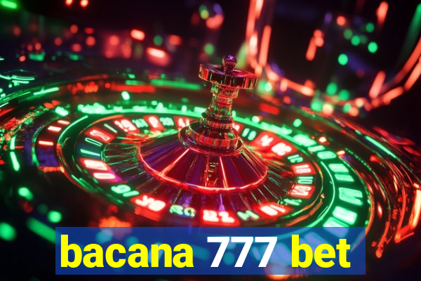 bacana 777 bet