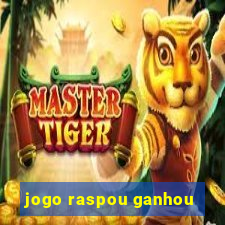 jogo raspou ganhou