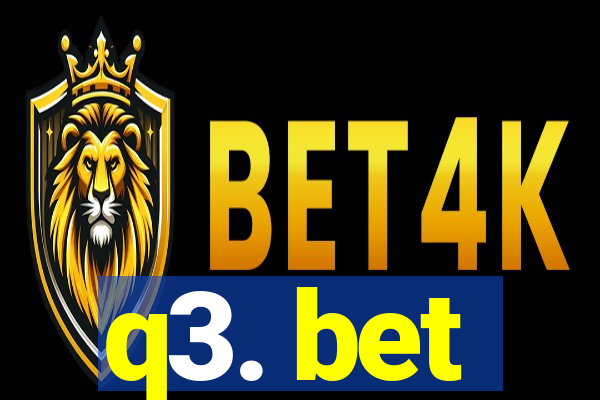 q3. bet