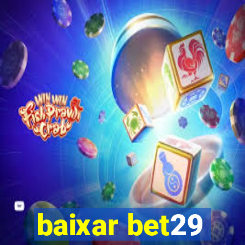 baixar bet29