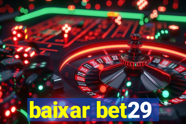 baixar bet29