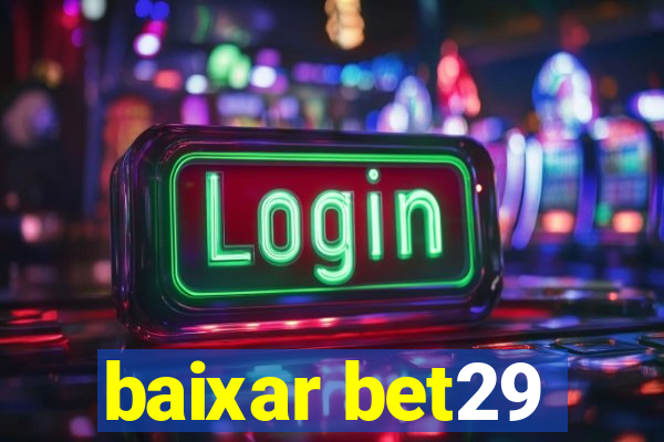 baixar bet29