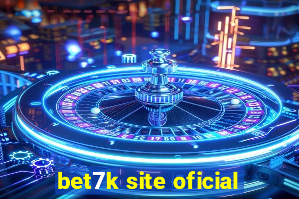 bet7k site oficial