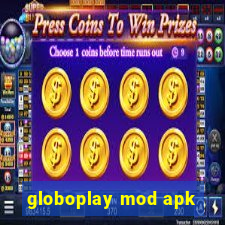globoplay mod apk