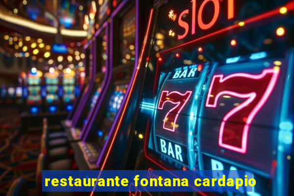 restaurante fontana cardapio