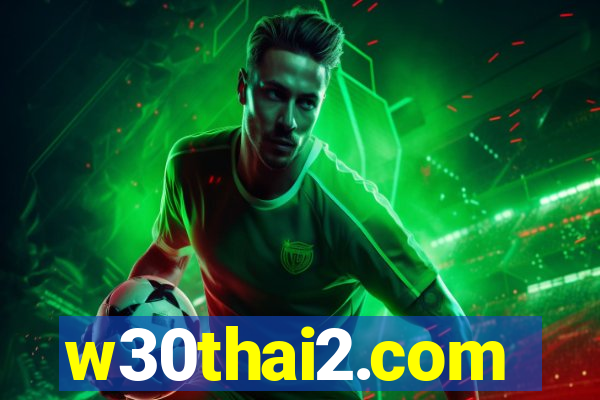w30thai2.com