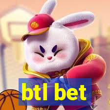 btl bet