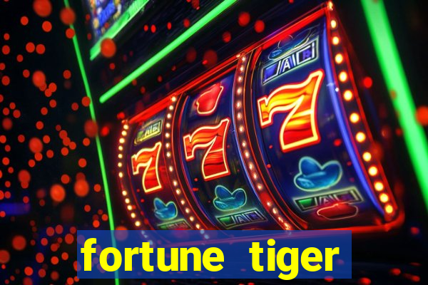 fortune tiger gratis teste