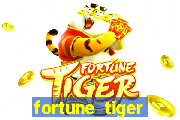 fortune tiger gratis teste