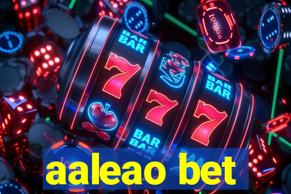 aaleao bet