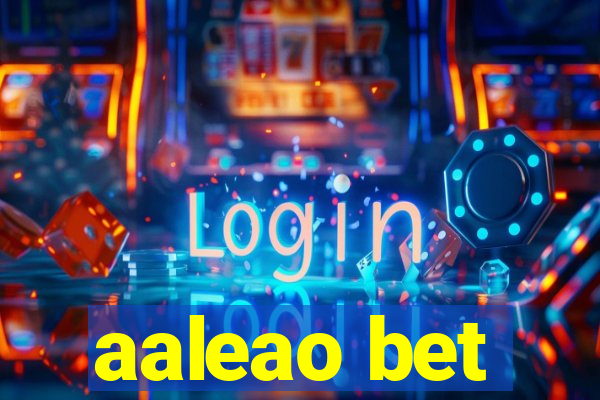 aaleao bet