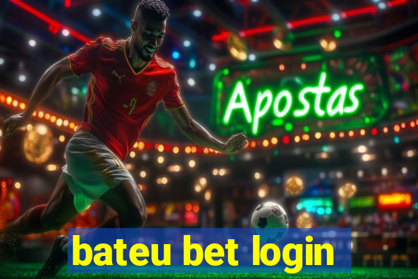 bateu bet login