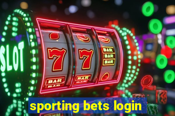 sporting bets login