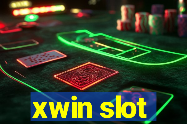 xwin slot