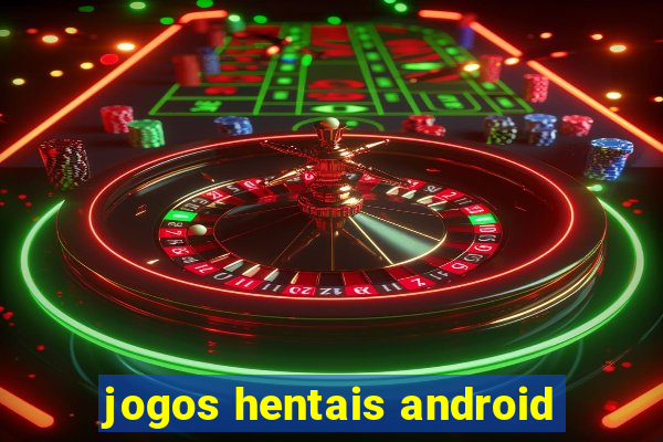 jogos hentais android