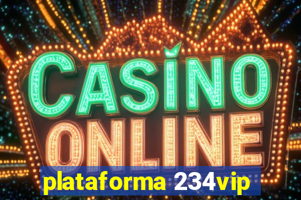 plataforma 234vip