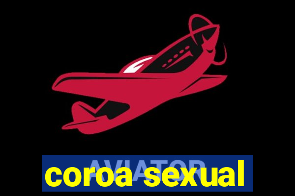 coroa sexual