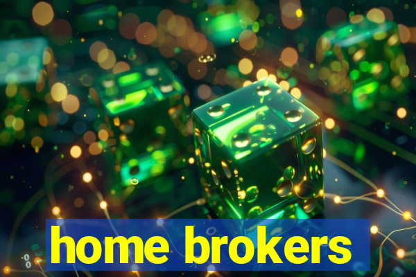 home brokers