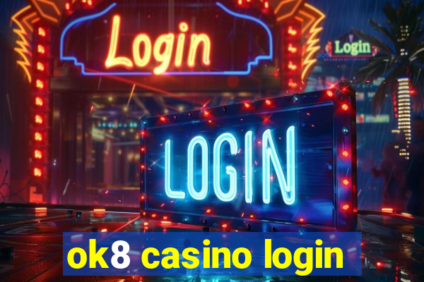 ok8 casino login