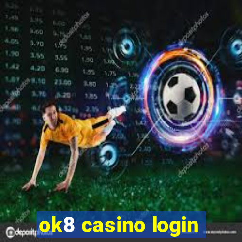 ok8 casino login