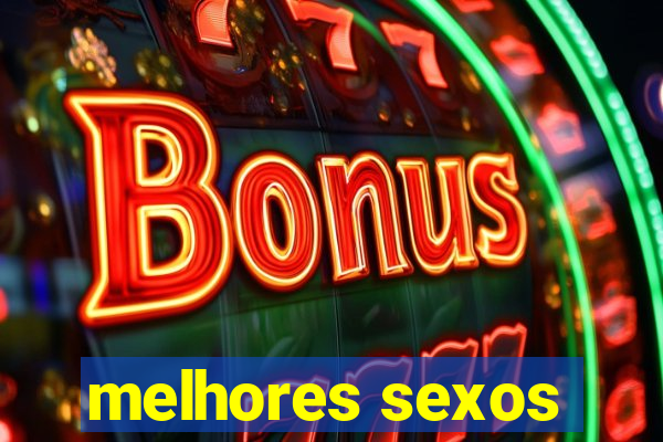 melhores sexos