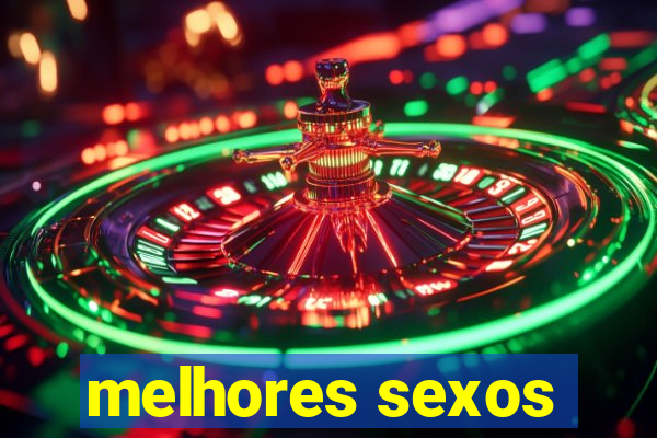 melhores sexos