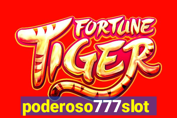 poderoso777slots