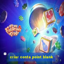 criar conta point blank