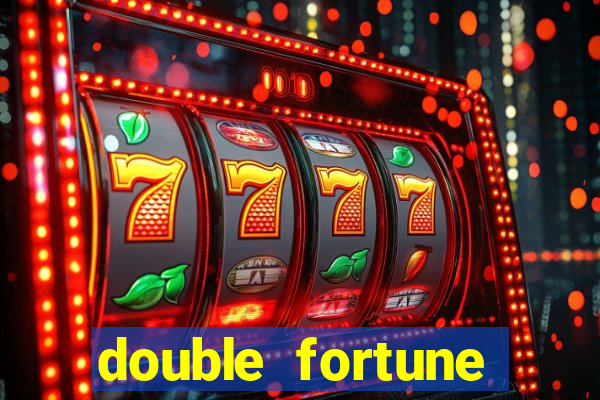 double fortune minutos pagantes