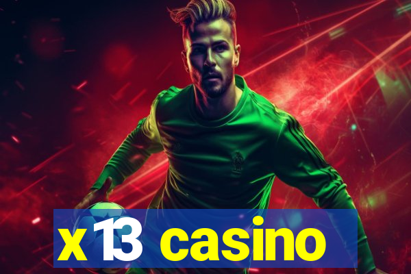 x13 casino