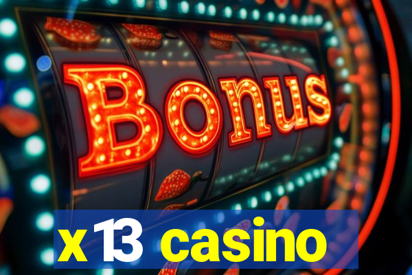 x13 casino