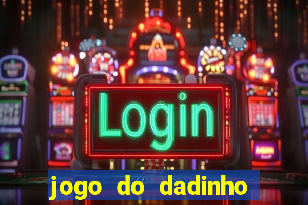 jogo do dadinho que ganha dinheiro