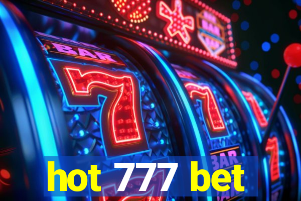 hot 777 bet