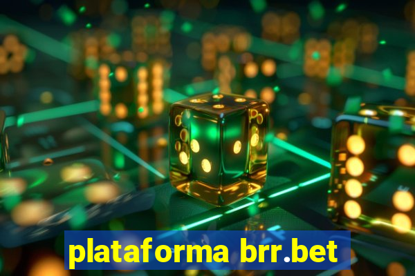 plataforma brr.bet