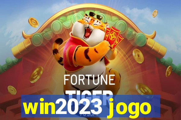 win2023 jogo