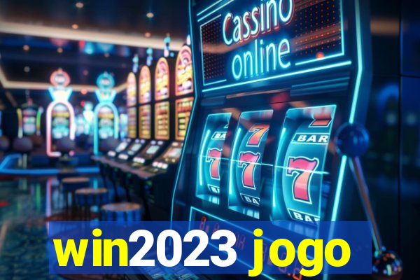 win2023 jogo