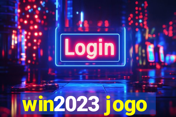 win2023 jogo