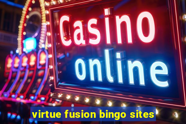 virtue fusion bingo sites