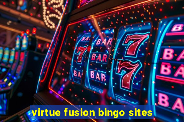 virtue fusion bingo sites