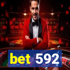 bet 592