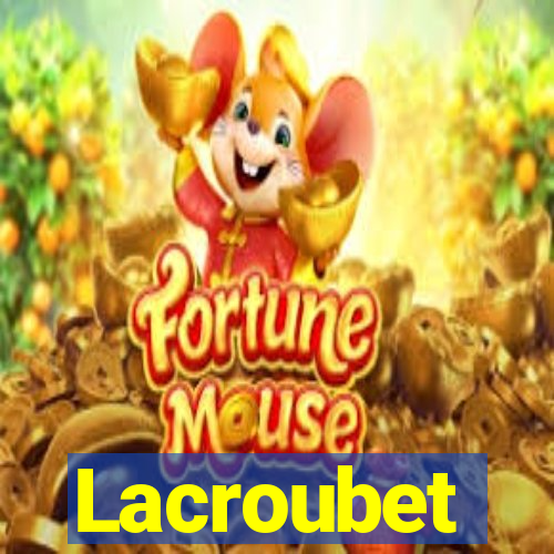 Lacroubet
