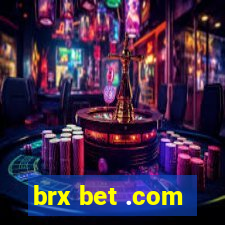 brx bet .com