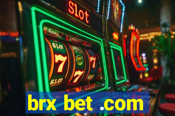 brx bet .com