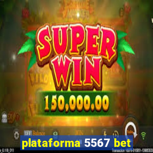 plataforma 5567 bet