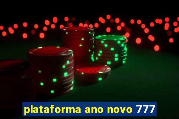 plataforma ano novo 777