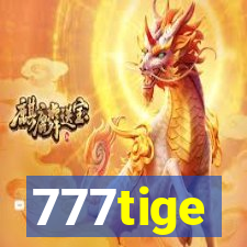 777tige