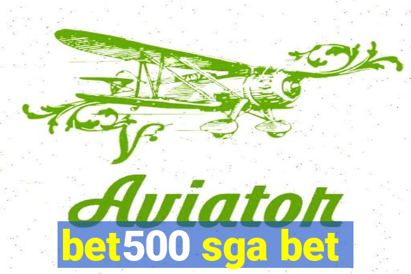 bet500 sga bet