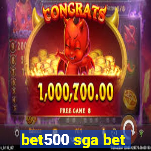 bet500 sga bet